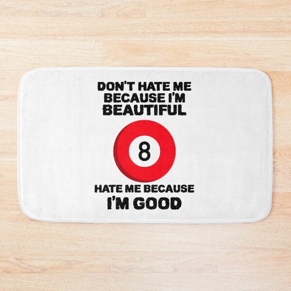 Item preview, Im Beautiful Im Good 8 Ball designed and sold by YourEssentials.