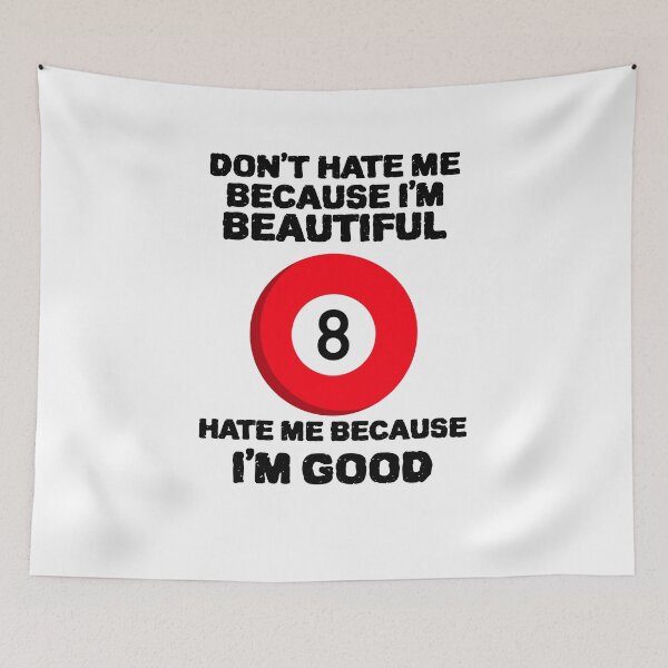Item preview, Im Beautiful Im Good 8 Ball designed and sold by YourEssentials.