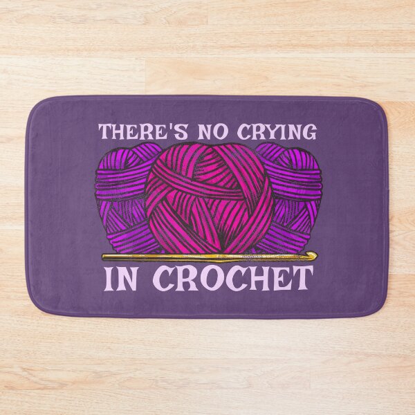 Item preview, Crocheting Satire There's No Crying in Crochet  designed and sold by Punchzip.