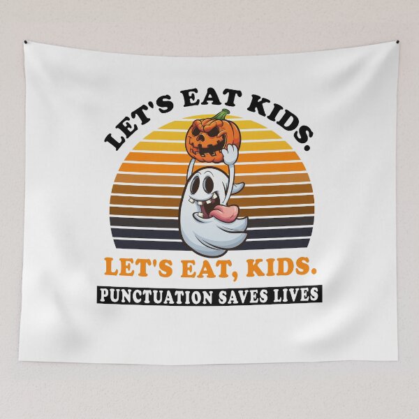 Aperçu de l'œuvre Let's Eat Kids La ponctuation sauve des vies Grammar Vintage Ghost créée et vendue par fourstripes.