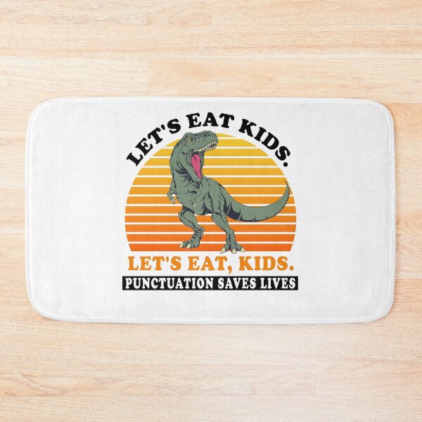 Item preview, Let's Eat Kids Punctuation Saves Lives Dinosaur Grammar T-Rex   designed and sold by fourstripes.