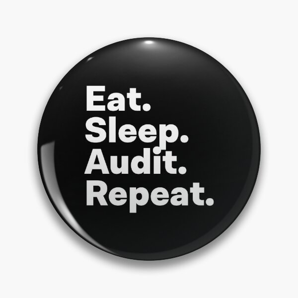 Item preview, Eat Sleep Audit Repeat designed and sold by teesaurus.