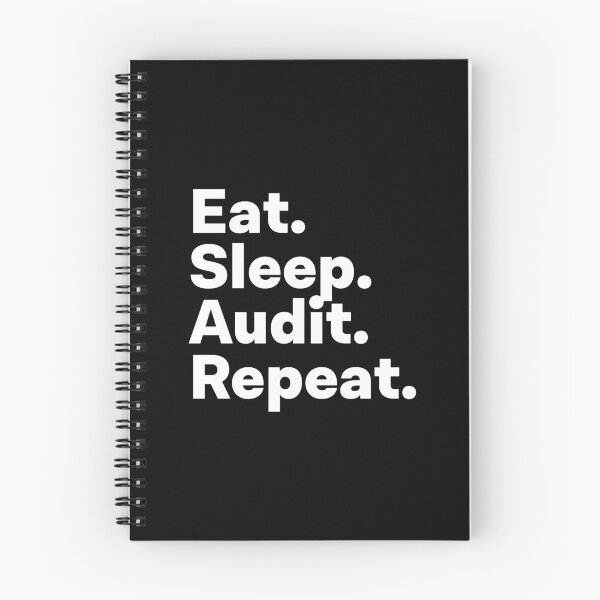 Item preview, Eat Sleep Audit Repeat designed and sold by teesaurus.