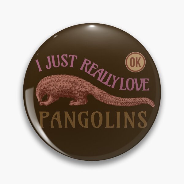 Item preview, I Just Really Love Pangolins Ok designed and sold by yajyolid.