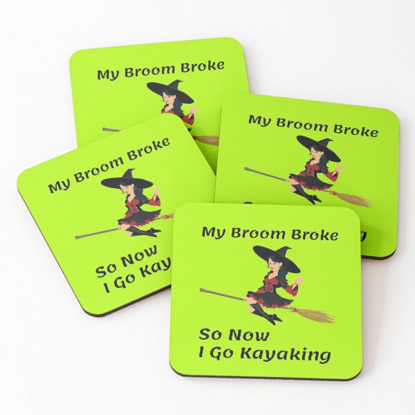 Item preview, My Broom Broke so now i go kayaking designed and sold by amrmab.