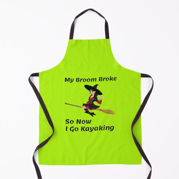 Item preview, My Broom Broke so now i go kayaking designed and sold by amrmab.