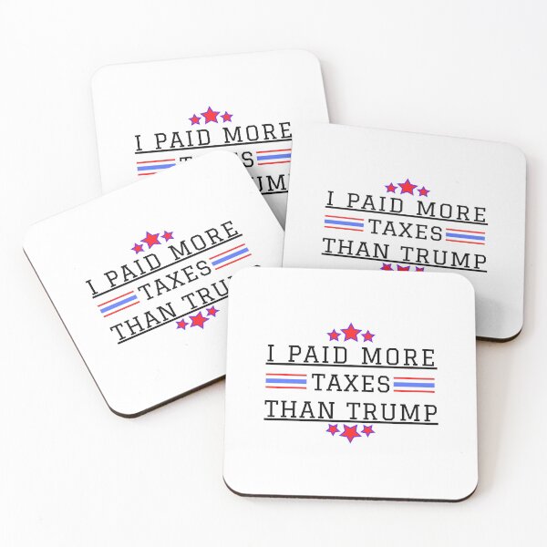 Item preview, I Paid More Taxes Than Trump Tax Cheat Tax Fraud Tax Evasion  designed and sold by RKSDesigns.