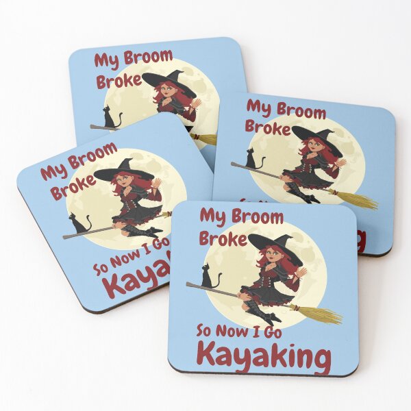 Item preview, My Broom Broke so now i go kayaking designed and sold by amrmab.