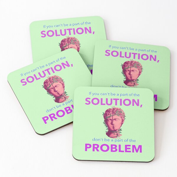 Item preview, If you can't be a part of the solution... designed and sold by Legacy Supreme.