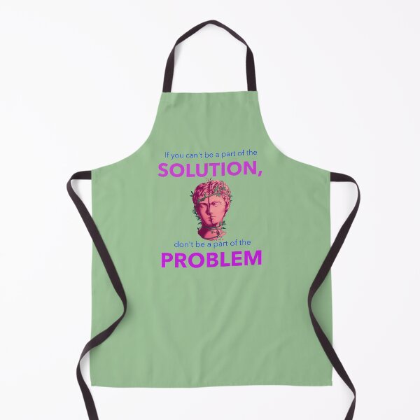 Item preview, If you can't be a part of the solution... designed and sold by Legacy Supreme.