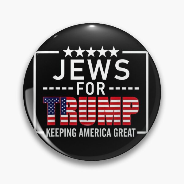 Jews For Trump Conservative Jewish Trump 2020 Re-Election Pin