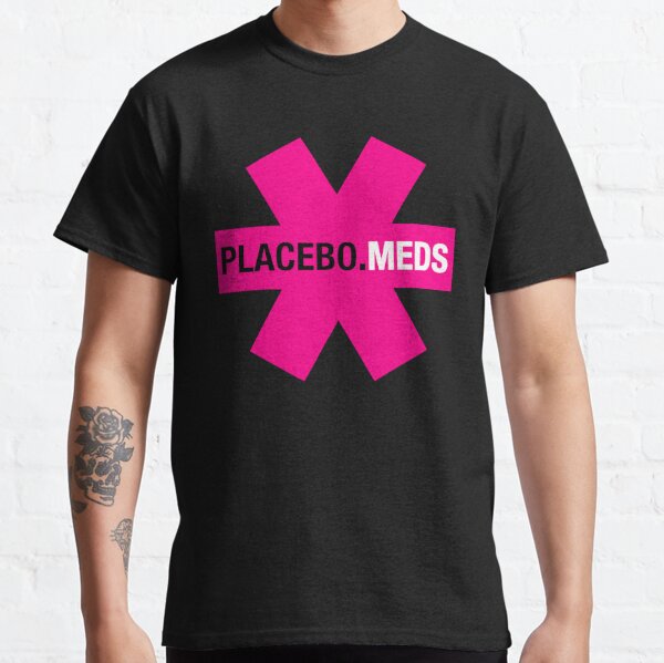 PLACEBO MEDS Classic T-Shirt