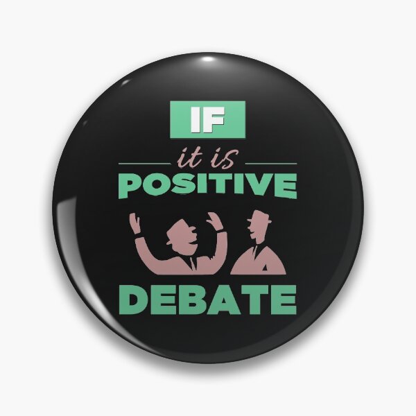 Item preview, If It Is Positive Debate - Cool Two People Debate Positively designed and sold by leo121687.