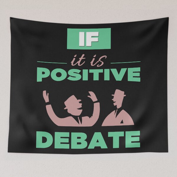 Item preview, If It Is Positive Debate - Cool Two People Debate Positively designed and sold by leo121687.