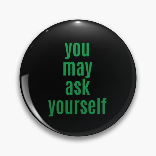 Item preview, You May Ask Yourself designed and sold by Jennifer Church.