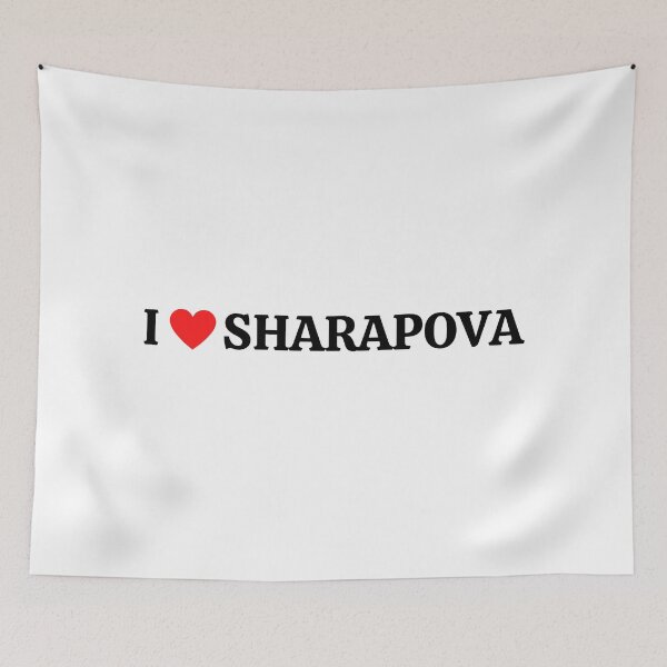 Item preview, I Love Maria Sharapova designed and sold by nimitkhurana.