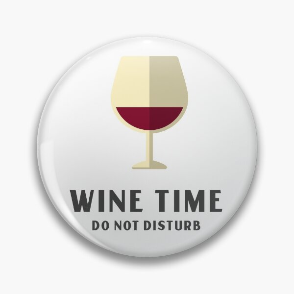 Item preview, Wine Time, "Do not Disturb" a glass of red wine. designed and sold by tepalistings.