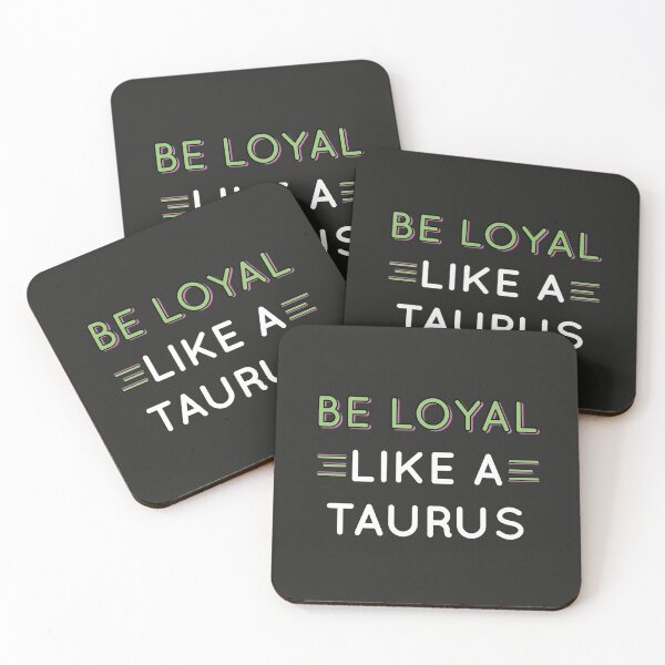 Item preview, Be loyal like a Taurus designed and sold by Cat-designs.