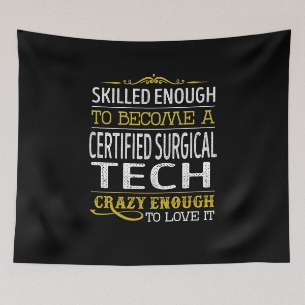 Item preview, Certified Surgical Tech Crazy Enough to Love It designed and sold by Camillepiers.