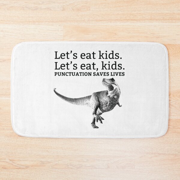 Item preview, T Rex Punctuation Joke Let's Eat, Kids designed and sold by EstelleStar.
