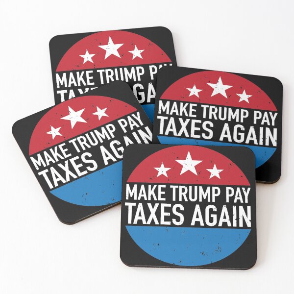 Item preview, Make Trump Pay Taxes Again designed and sold by Craftaholic.