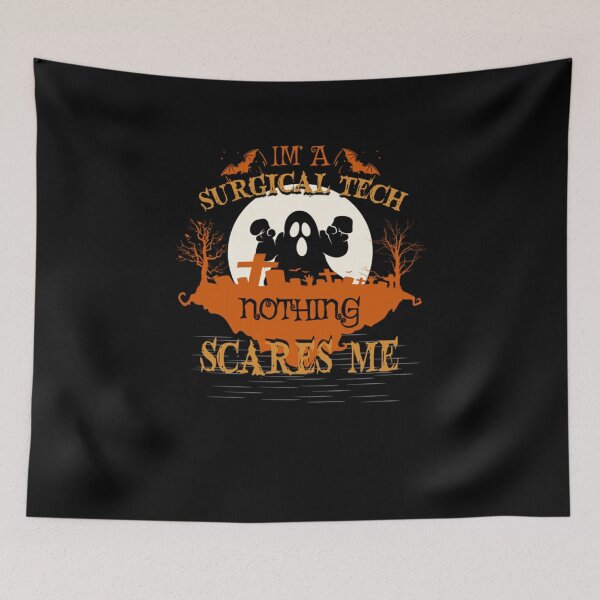 Item preview, I'm A Surgical Tech Nothing Scares Me Halloween designed and sold by Camillepiers.