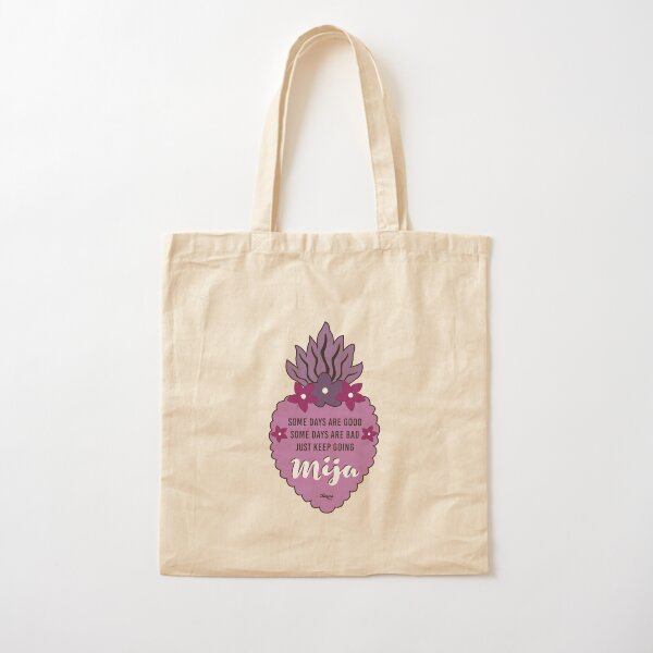 Just Keep Going Mija Cotton Tote Bag