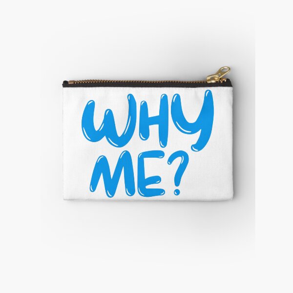 Item preview, WHY ME ? designed and sold by GourangaStore.