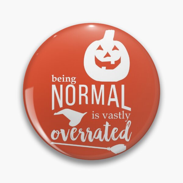 Item preview, Being Normal is Vastly Overrated designed and sold by EnchantedPeach.