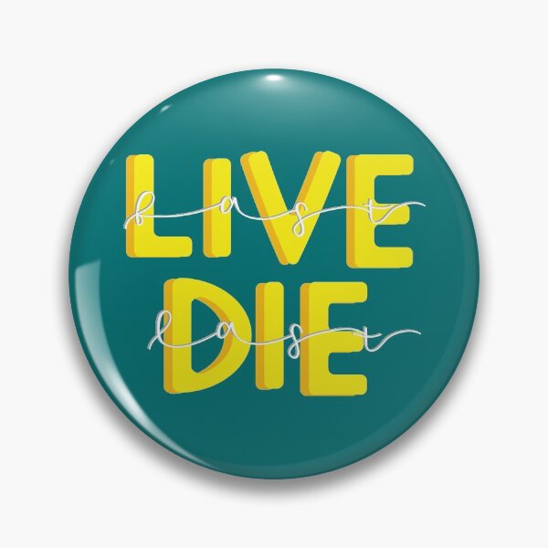 Item preview, Live Fast Die Last designed and sold by coletteburd.