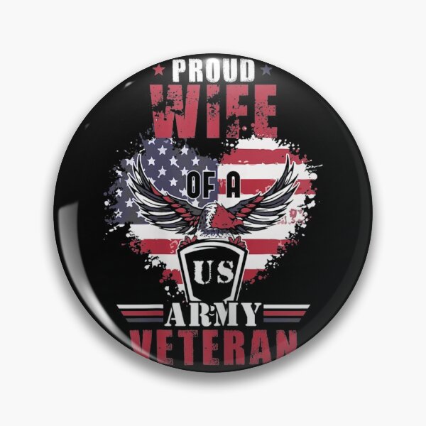 Item preview, Proud Wife of a US Army Veteran designed and sold by dongleemai.