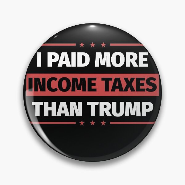 Item preview, I Paid More Income Taxes Than Donald Trump retro designed and sold by johnking2808.