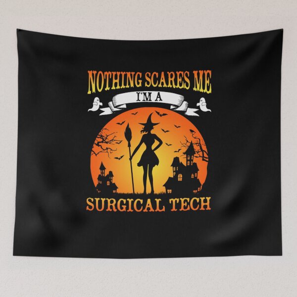 Item preview, Nothing Scares Me I Am A Surgical Tech Halloween designed and sold by Camillepiers.
