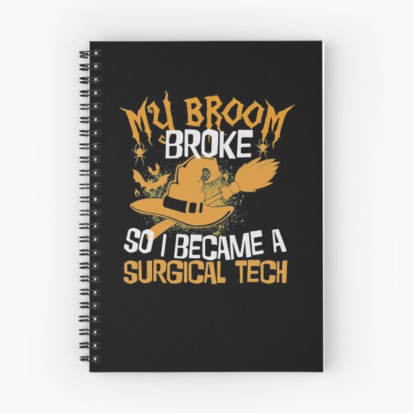 Item preview, My Broom Broke So I Became A Surgical Tech designed and sold by Camillepiers.