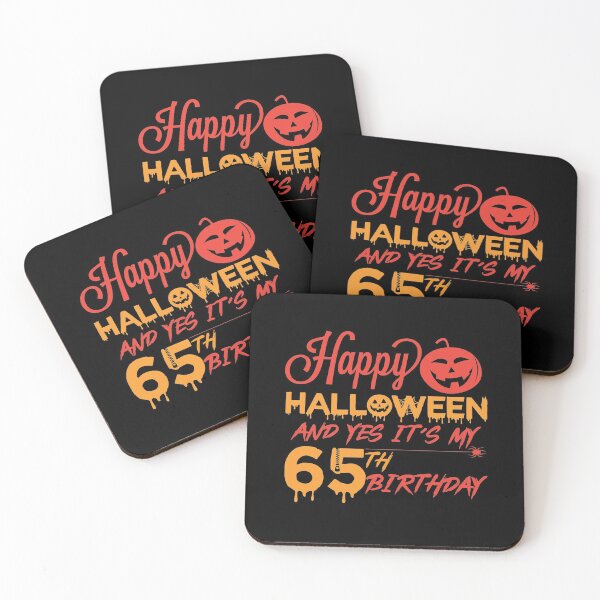 Item preview, HAPPY HALLOWEEN AND YES IT’S MY 65TH BIRTHDAY designed and sold by hasanmasud.