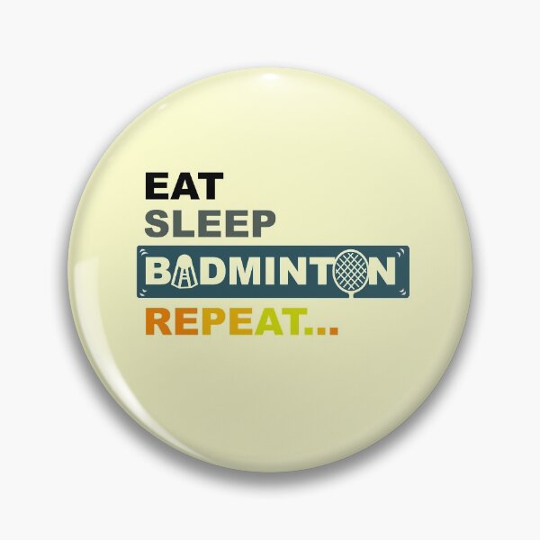 Item preview, Eat Sleep Badminton Repeat designed and sold by Zerendipya.