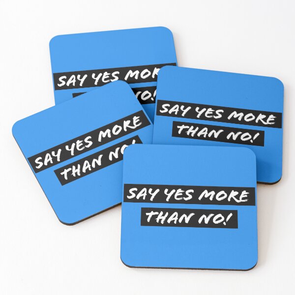 Item preview, Say Yes More Then No. designed and sold by Blaze111.
