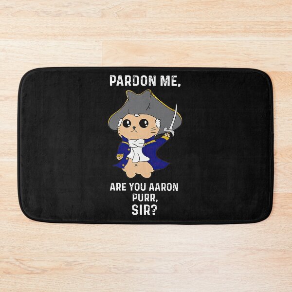 Item preview, Pardon me Are you aaron purr sir designed and sold by DorissReyes.