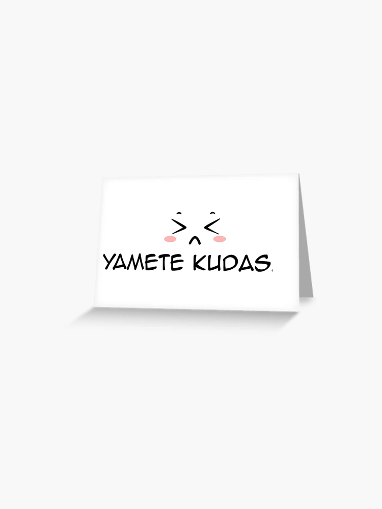 ♥❤Keep Calm and Yamete!! Kudasai🚫