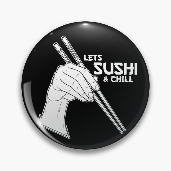 Item preview, Lets SUSHI & CHILL designed and sold by CallmeKenrock.