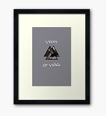 Victory or Valhalla Framed Print