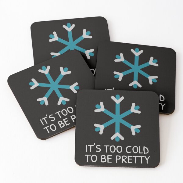 Item preview, IT'S TOO COLD TO BE PRETTY designed and sold by Ashalcheema.