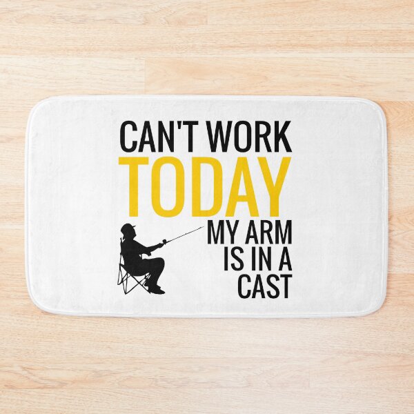 Item preview, Can't Work Today My Arm Is In A Cast designed and sold by ProtonProject.