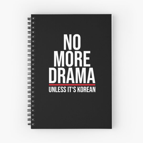 Item preview, No More Drama unless it's Korean, KDrama designed and sold by TheReallyNiceStuff.