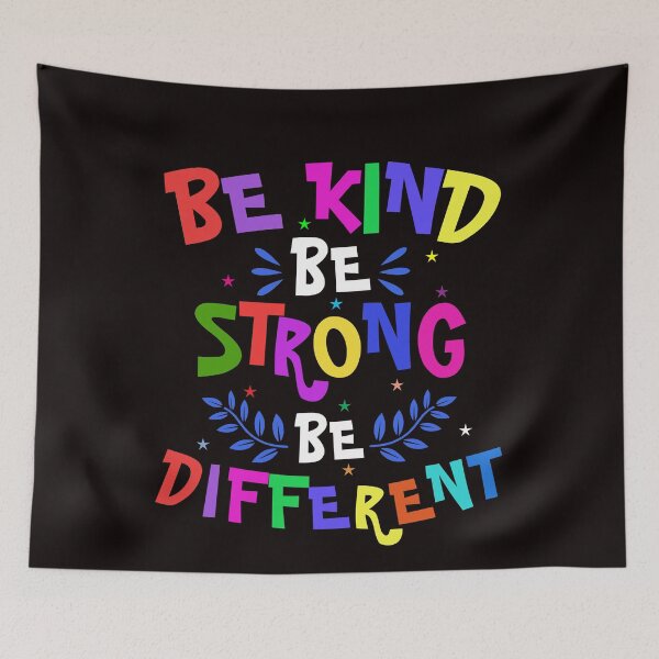 Item preview, be kind be strong be different positivity self love   designed and sold by Majesticoo.