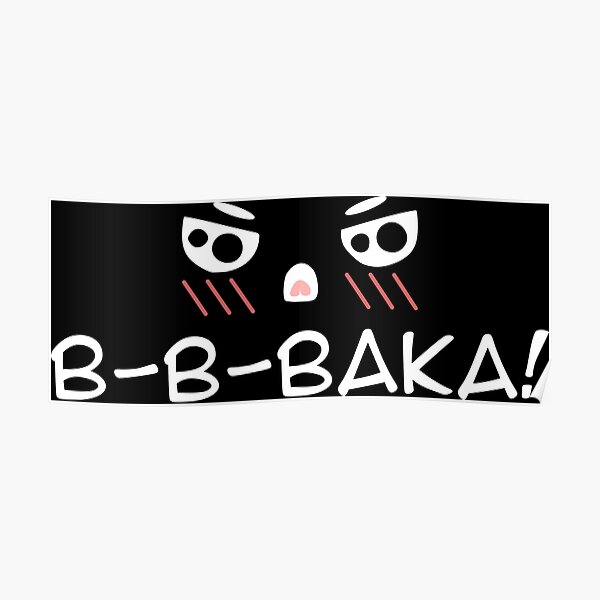 "Baka! B-b-baka! Subtle Anime Expression Emoji Statement" Poster For ...