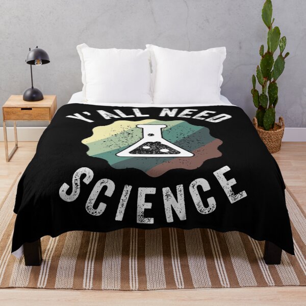 Item preview, Y'all Need Science Biology Physics Chemistry Student Teacher designed and sold by lxmag.