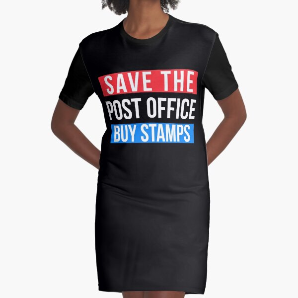 Save The Post Office Buy Stamps Support US Mail Graphic T-Shirt Dress