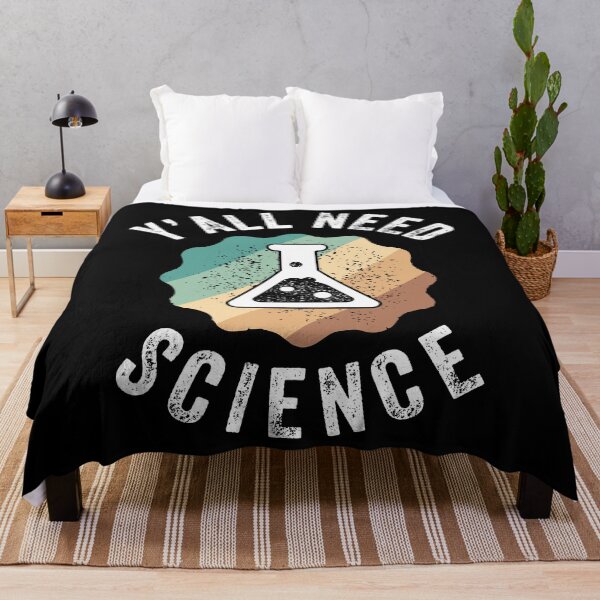 Item preview, Y'all Need Science Physics Chemistry Biology Student Teacher designed and sold by lxmag.