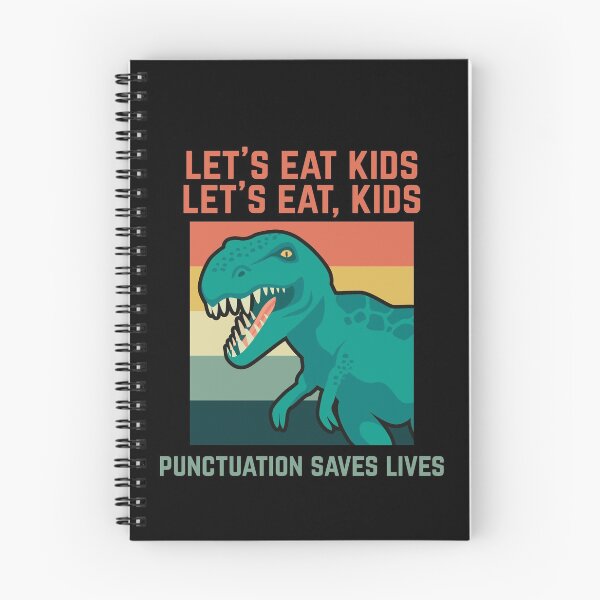 Item preview, Let's Eat Kids Punctuation Saves Lives designed and sold by Albatrozz.